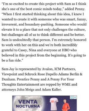 Prentice Penny Instagram - SO EXCITED TO BRANCH OUT INTO LATE NIGHT WITH THE GENIUS OF MY HOMIE @samjaycomic - When we first started talking about what the show could be, I knew day one “I fux with her”. AND THANK YOU TO @hbo CASEY AND NINA FOR PICKING IT STRAIGHT TO SERIES FOR 2021. NOTHING OR NO ONE IS OFF LIMITS. WE COMING.