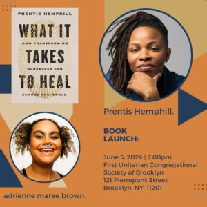 Prentis Hemphill Instagram - 6/5 @ 7 PM | FIRST UNITARIAN CONGRESSIONAL SOCIETY OF BROOKLYN 

For registration information visit the link in my bio or prentishemphill.com/book. 

@cafeconlibros_bk @adriennemareebrown
