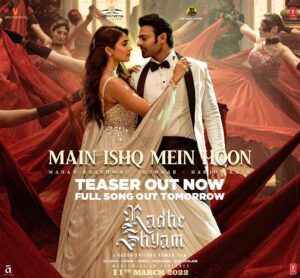 Radha Krishna Kumar Instagram - *Instagram*

Find your way back to ❤️ #MainIshqMeinHoon from the #MusicalOfAges.
Teaser out now, Song out tomorrow.

https://bit.ly/MainIshqMeinHoonTeaser

Watch #RadheShyam in theaters on 11th March

Starring @actorprabhas & @hegdepooja

Directed by @director_radhaa
Presented by @uvkrishnamraju garu
Produced by #BhushanKumar @tseries.official @tseriesfilms #Vamshi @uvcreationsofficial @uppalapatipramod & @praseedhauppalapati #AAFilms @gopikrishnamvs @iamanil
@manojinfilm @manan_bhardwaj_official @kumaarofficial @harjot1029 @ericpillai #RRaveendar @hussain.dalal @abbasdalal #KotagiriVenkateswarRao @resulpookutty @vaibhavi.merchant #kamalakannan

Also starring @sachinskhedekar @preyadarshe @bhagyashree.online @sharma_murli @ricksharani @realkunaalroykapur @riddhikumar_ #Sathyan @actorjayaram_official @iamjaggubhai_ @radheshyamfilm #RadheShyamOnMarch11