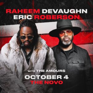Raheem DeVaughn Instagram - Los Angeles California Oct. 4th 

@raheem_devaughn 
@erro44 
@theamours 

Live @thenovodtla ( downtown LA ) 

Get your tickets now ( Plane Train or Automobile ) 

LIVE SOULFUL RNB
