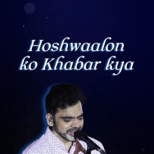 Rahul Deshpande Instagram - Honouring the Great Jagjit Singh ji with my version of 'Hoshwalon Ko Khabar Kya'. Share your thoughts in the comments below!

Credits:
Mix And Mastered By @pandit_dawn from @dawnstudioz
Tabla - @adiathalye
Octopad - @rohanvanage
Keyboard-@anaygadgil2024
Guitar - @manishbassman
Sound - Mahesh Gaikwad - @prashantkamble.l1988
Make-up and Hair By - @makeupby_prajakta
Managed By - @rajkumarprateek