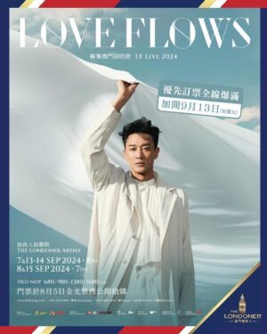 Raymond Lam Instagram - #LoveFlows林峯澳門演唱會
#LFLive2024 
#倫敦人綜藝館
#TheLondonerArena
#2024年9月7-8日
#2024年9月13-15日
#票價680起
#優先訂票 #全線爆滿
#加開9月13日 #5場門票
#8月5日金光票務公開發售
#COTAITICKETINGCOM