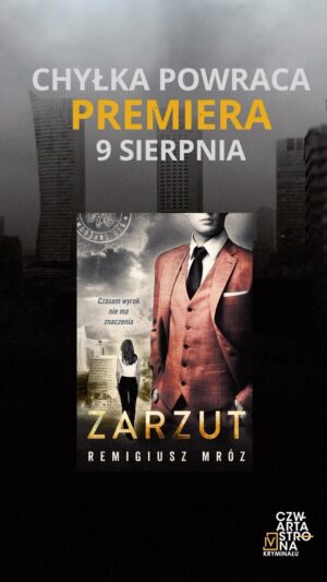 Remigiusz Mróz Instagram - Koniec urlopu dla Chyłki i Zordona. Czas na powrót z Zakopanego.

Zarzut już za dwa tygodnie, 9 sierpnia!

A szczegóły i przedsprzedaż tutaj: https://bit.ly/zarzut_tom_17_Chyłka