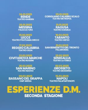 Riccardo Dose Instagram - ESPERIENZE D.M. DAL VIVO A TEATRO - SECONDA STAGIONE - IL TOUR 2024/2025! 🎭❤️

link per acquistare i biglietti in bio 👀

Ecco a voi le prime 70 date del nostro NUOVO spettacolo A TEATRO, a queste se ne aggiungeranno altre 20 per un totale di 90 date di questo folle tour! 
Affrettatevi a prendere il vostro biglietto perché tantissime date sono già SOLD OUT! 

CI RIVEDIAMO A TEATRO❤️