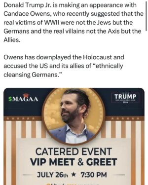 Ritchie Torres Instagram - Donald Trump Jr. is making an appearance with Candace Owens, who recently suggested that the real victims of WWII were not the Jews but the Germans and the real villains not the Axis but the Allies. 

Owens has downplayed the Holocaust and accused the US and its allies of “ethnically cleansing Germans.”