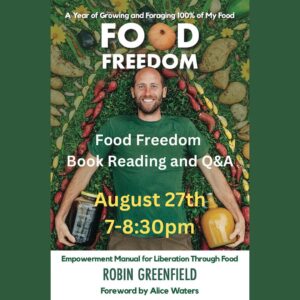 Rob Greenfield Instagram - Join Robin Greenfield for a virtual reading of his new book, Food Freedom! 

Date: August 27th
Time: 7:00 PM to 8:30PM
Location: Audubon Park Church, 3219 Chelsea St, Orlando, FL, United States, Florida 32803
Cost: Event is FREE to attend. Donations welcome. 

After nearly 5 years in the making Robin is elated to be releasing the book that documents his year of growing and foraging 100% of his food here in Orlando. 

Food Freedom is not just his story, but also an empowerment manual for liberation through food.

We are hosting Robin for a one hour VIRTUAL reading and Q&A. He will be joining us LIVE via Zoom to discuss the book and answer your questions. and books will be available at the event. 

His book, Food Freedom, will be available on a donation basis, for all who attend with no donation required. This book is available for us all!

To make a donation for your copy or to learn more about the Food Freedom book, go to our link in bio.