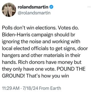 Roland S. Martin Instagram - No election has ever been won or lost in July!