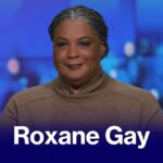 Roxane Gay