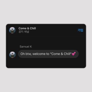 Samuel Instagram - “Come & Chill “ channel opened