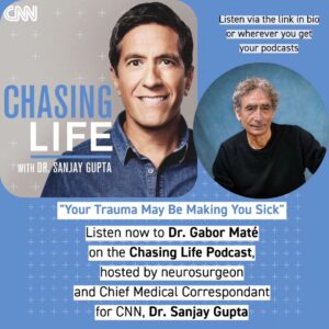 Sanjay Gupta Instagram - Gabor recently joined CNN Chief Medical Correspondant and neurosurgeon @drsanjaygupta on his @cnnpodcasts 'Chasing Life' for a deep conversation about trauma and health. Listen now by clicking the link in bio >> Appearances >> podcast episode, or wherever you get your podcasts.