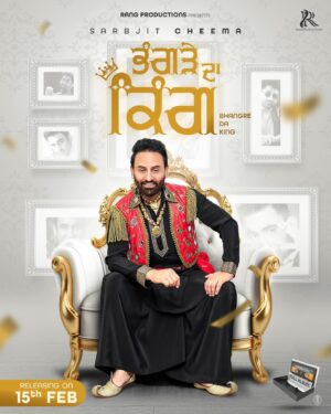 Sarabjit Cheema Instagram - ਦੋਸਤੋ ਇਹ ਹੈ ਆਪਣੀ ਬਿਲਕੁੱਲ ਨਵੀਂ ਐਲਬਮ ( ਭੰਗੜੇ ਦਾ ਕਿੰਗ ) ਦਾ ਪੋਸਟਰ ਜੋ ਕਿ 15 ਫਰਵਰੀ ਨੂੰ ਰਿਲੀਜ਼ ਹੋ ਰਹੀ ਹੈ, ਇਸ ਐਲਬਮ ਵਿੱਚ 13 ਗੀਤ ਹੱਨ 
ਸਾਡੀ ਮਾਂ ਬੋਲੀ ਪੰਜਾਬੀ ਦੇ 35 ਅੱਖਰਾਂ ਦੇ ਆਦਰ ਚੋਂ ਸਾਡੇ ਸੱਭਿਆਚਾਰ ਦੀ ਤਰਜ਼ਮਾਨੀ ਕਰਦਾ 
ਹਰ ਰੰਗ ਦਾ ਗੀਤ ਇਸ ਐਲਬਮ ਵਿਚੋਂ ਤੁਹਾਨੂੰ ਮਿਲੇਗਾ ਅਤੇ ਮੈਨੂੰ ਪੂਰੀ ਆਸ ਹੈ ਕਿ ਤੁਸੀਂ ਮੇਰੀਆਂ ਪਹਿਲੀਆਂ 15 ਐਲਬਮਾਂ ਵਾਂਗ ਇਸ 16ਵੀਂ ਐਲਬਮ ਨੂੰ ਵੀ ਬਹੁਤ ਸਾਰਾ ਪਿਆਰ ਦੇਵੋਂਗੇ 🙏🏼 ਇਸ ਐਲਬਮ ਦੇ ਹਰ ਇੱਕ ਗੀਤ ਦਾ ਵੀਡੀਓ ਵੀ ਤੁਹਾਨੂੰ ਦੇਖਣ ਨੂੰ ਮਿਲੇਗਾ 
ਤੁਸੀਂ ਟ੍ਰੇਲਰ ਨੂੰ ਆਪਣੇ ਸੱਜਣਾ ਮਿੱਤਰਾਂ ਨਾਲ ਸ਼ੇਅਰ ਜ਼ਰੂਰ ਕਰਿਓ ਤਾਂ ਕਿ ਸੱਭ ਨੂੰ ਪਤਾ ਲੱਗ ਸਕੇ 

Excited to announce the release of my 16th Album “Bhangre Da King”. Album will consist of 13 songs and will release on February 15th 2024. Hope you will all embrace and love this album

@rangproductionsofficial @eypcreations 

I would love to thank the whole team behind this project. Without you guys this project was not possible @amanhayer1 @gurlejakhtarmusic @laddigill_ @madmix._ @benipaldevinder @bhatti.bhariwala @farmaan11 @avexdhillon @sukhhdhillon @gurysekhonfilms @rskaushikmusic @theridealongmedia 

Special thanks to @sardaarsaabdesigns for the amazing job on the album poster.

#SarbjitCheema #BhangreDaKing