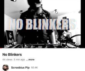 Scroobius Pip Instagram - No Blinkers

https://youtu.be/TBcmzaP2khw