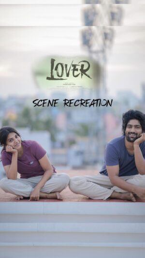 Shathiga Instagram - LOVER- Scene recreation
@manikabali87 @srigouripriya @prabhuramvyas 
#lover #scenerecreation