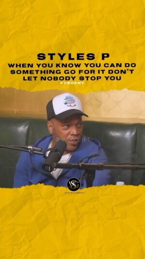 Styles P Instagram - @stylesp When you know you can do something go for it don’t let nobody stop you. Would you let anybody stop you? #stylesp 🎥 @firstsmokeoftheday