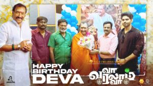 Suresh Babu .R Instagram - Team #VaVaralamVa Celebrateds Music director Legendary #Deva sir's birthday!

Releasing On Dec 1

#SBR @OfficialBalaji
#MahanaSanjeevi #RedinKingsley #MimeGopi @sgsmediagroups @director_sbr | @gayatrirema @89VINOTHKUMAR @tisisnaveen @VanquishMedia__