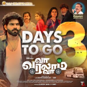 Suresh Babu .R Instagram - #VaVaralamVa | டிசம்பர் 1 முதல் "வா வரலாம் வா" உலகெங்கும் உங்கள் அபிமான திரையரங்குகளில்!

#Deva #SBR #SGSCreativeMedia #BalajiMurugadoss #MahanaSanjeevi #RedinKingsley #MimeGopi #VaVaralamVaSong #Sollaporen #SollaporenLyricVideo #jillujillu #JilluJilluSong #vavaralamvatrailer #2mviews #VaVaralamVaSong @sgscreativemedia @officialbalakrish @mahanaofficials @gayatrirema @deepaakkadiary @mimegopi_off