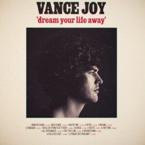 Vance Joy Instagram - I’m very grateful that people are still listening to ‘dream your life away’ ten years on. I’ll always be proud of this body of work. You can pre-order the special 10 Year Anniversary Edition of the album on vinyl, it includes ‘Fire and the Flood’ and ‘Straight Into Your Arms’ which were never released on vinyl. I’m excited to be taking these songs on the road again for the ‘dream your life away’ anniversary shows. Pre-order via the link in bio.
