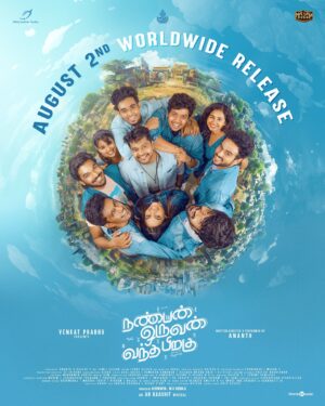 Venkat Kumar Gangai Amaren Instagram - Friendship Day just got a whole lot more exciting! 🎁 Mark your calendars for #NanbanOruvanVanthaPiragu releasing on August 2nd. 🤩🫶🏻

Memories guaranteed! 💯😍

#NOVP #NOVPfromAug2nd 

Presented by @venkat_prabhu 🎁 
A @sakthifilmfactory Release ❤️

Written , Directed & performed by @actorananth
Music by @imkaashif 

Produced by @wardrobetalks 
@masala_popcorn_ in association with 
@whitefeather_studios

@bhavanisre @rjvijayofficial @ananthi_rj @fennyoliver @rajeshrj_official @vinoth__gd @bjbala_kpy @guhanprakash @pooventhann @imkaashif @tam_il @sridhar_aff @artdirector.rahul @Itspooranesh @monicachinnakotla @sabharish_ramachandran @irfansview @wils_pat @vishalinidaniel @donechannel1 @kumarankumanan_6 @vaisaghh @mohanrajan_lyrici @mohan_1123 @jerome_remigias @insane___artist @i_mohamedakram @jags_47 @suboss_jb @nxtgenstudio @shynumash @preethinarayanan azhar.style @themadrastouch @royale_dharma @sreejithsarang @iamsaivenkatesh
@thestoryteller_india @lawvish @ambani.dfx @r_a___36o_d @r_a_sarath