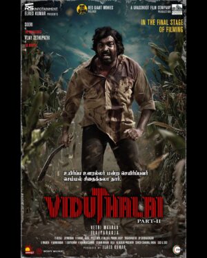 Vijay Sethupathi Instagram - Step into the world of #ViduthalaiPart2, where the fury of Vaathiyar unfolds. Directed by the master #VetriMaaran. 

An #Ilaiyaraaja Musical

#ViduthalaiPart2FirstLook #ValourAndLove 

@actorvijaysethupathi @soorimuthuchamy @elredkumar #GrassRootFilmCompany @manju.warrier @bhavanisre @anuragkashyap10 #Kishore @gauthamvasudevmenon @dirrajivmenon @chetan_k_a @kenkarunaas @r.velraj.isc @jacki_artdirector #EditorRamar @utharamenonstyling @peterheinoffl @silva_stunt @udaykumar_mix @suthan_vfx  @redgiantmovies_  @mani.rsinfo @sonymusic_south @donechannel1 @ctcmediaboy