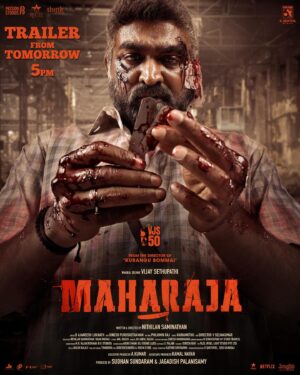 Vijay Sethupathi Instagram - The wait is almost over 👑

Get ready to witness the world of #Maharaja from tomorrow 5 PM

#MaharajaTrailerFromTomorrow

Written & directed by @Dir_Nithilan

@anuragkashyap10 #NattyNataraj @mamtamohan @abhiramiact @b_ajaneesh @philoedit
@dineshkumarpurushothaman @selvaartdir @rajakrishnan_mr @anlarasu007 @Passionstudiosoffl_ @therouteofficial #SudhanSundaram @jagadish_palanisamy @thinkstudiosind @jungleemusicsouth @netflix_in @vijaytelevision @donechannel1 #VJS50