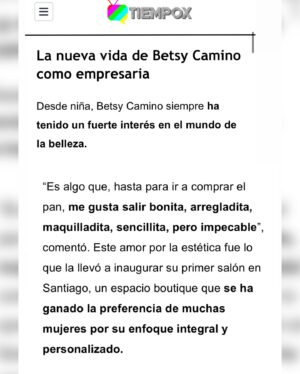 Betsy Camino Instagram - El sudor del guajiro hace la tierra soñar 🙏
Y mis sueños , mis bebés @byc_salon y @byc_salonalgarrobo son son una REALIDAD ! 

No solo brindaremos belleza en santiago … ahora también EN ALGARROBO !! Mañana sábado 7 estaré allá para hacer la inauracion OFICIAL en Av Dr Guillermo Muque 701 local 14 ! 
Gracias a @tiempoxcl mi @mauricioneiraaguilar por esta nota q otros medios replicaron !! 
Siempre siempre agradecida con chilito q me brinda oportunidades única de la mano de excelentes personas !!!! 
🥹🥹🥹🥹🥹🥹
Les dejo @byc_salonalgarrobo y @byc_salon para q vean los servicios y si nos siguen mejolllll ❤️😃