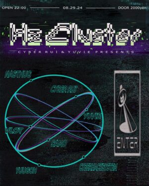 CYBER RUI Instagram - HZ CLUSTERS VOL.1 #20240829 @entershibuya 

LIVE 
CYBER RUI

DJ a-z 
CYBERHACKSYSTEM 
NASTHUG
SAMO
VLOT
YUUGOH
YUVIE

OPEN 22:00
DOOR 2000yen
