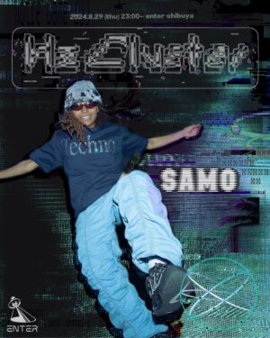 CYBER RUI Instagram - HZ CLUSTERS VOL.1 #20240829 @entershibuya 

LIVE 
CYBER RUI

DJ a-z 
CYBERHACKSYSTEM 
NASTHUG
SAMO
VLOT
YUUGOH
YUVIE

OPEN 22:00
DOOR 2000yen