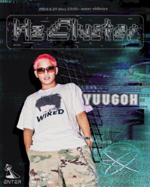 CYBER RUI Instagram - HZ CLUSTERS VOL.1 #20240829 @entershibuya 

LIVE 
CYBER RUI

DJ a-z 
CYBERHACKSYSTEM 
NASTHUG
SAMO
VLOT
YUUGOH
YUVIE

OPEN 22:00
DOOR 2000yen