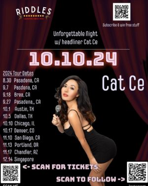 Cat Ce Instagram - 3 shows @theicehousecc 🧊8/30, 9/7, 9/27 🎤New dates added 10/5 @dallascomedyclub 👍10/10 @riddlescomedyclub 👏10/17 @thedenverimprov ❤️ 11/13 @heliumcomedypdx 🙌#heycatce  #comedy #jokesonme #standupcomedy#asianamericancomedian #funny 

Show dates: 
8/26 Hollywood The Yard 
8/30 🧊the ice house Pasadena 
9/7 🧊the ice house Pasadena 
9/18 Brea Improv Orange 🍊 County 
9/27🧊The  ice house Pasadena
10/1  Cap City Austin Texas 
10/5 Dallas Comedy club 
10/10 Riddles Comedy Chicago 
10/17 Denver Improv 
10/23 😺The Mad House Comedy San Diego 
11/10 Mic Drop San Diego 
11/13 Helium Comedy Portland OR
11/17 Mic Drop Arizona 
12/14 Singapore 

Subscribe here to win free tickets & merch 
https://beacons.ai/catce