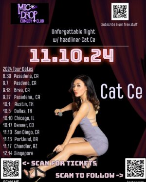 Cat Ce Instagram - 3 shows @theicehousecc 🧊8/30, 9/7, 9/27 🎤New dates added 10/5 @dallascomedyclub 👍10/10 @riddlescomedyclub 👏10/17 @thedenverimprov ❤️ 11/13 @heliumcomedypdx 🙌#heycatce  #comedy #jokesonme #standupcomedy#asianamericancomedian #funny 

Show dates: 
8/26 Hollywood The Yard 
8/30 🧊the ice house Pasadena 
9/7 🧊the ice house Pasadena 
9/18 Brea Improv Orange 🍊 County 
9/27🧊The  ice house Pasadena
10/1  Cap City Austin Texas 
10/5 Dallas Comedy club 
10/10 Riddles Comedy Chicago 
10/17 Denver Improv 
10/23 😺The Mad House Comedy San Diego 
11/10 Mic Drop San Diego 
11/13 Helium Comedy Portland OR
11/17 Mic Drop Arizona 
12/14 Singapore 

Subscribe here to win free tickets & merch 
https://beacons.ai/catce