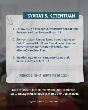 Fita Anggriani Instagram - 🎟️ Giveaway Tiket Gala Premiere 🎟️

Cara dapetinnya:
1. Follow akun media sosial @homesweetloanfilm @visinemaid dan like postingan ini
2. Berikan alasan kenapa kamu harus datang ke Gala Premiere film HSL di kolom komentar dengan hashtag #FilmHSL atau #HomeSweetLoanFilm 
3. ⁠Mention satu teman yang mau kamu ajak ke Gala Premiere film HSL

Periode s/d 17 September 2024 jam 20.00 WIB untuk 10 pemenang yang beruntung ✨
