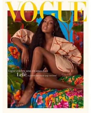 Lellê Instagram - NEGA BRABA na Capa de aniversário da @voguebrasil. 
Obrigada toda equipe pelo carinho no set e aos meus fãs por todo amor. Não chegaria sem vocês, vamos juntxs ✊🏿🖤 Fotos: @zee_nunes 
Edicão de moda: @pedrosales_1 
Beleza: @henriquem85 
Texto: @claudialima 
Direção: @paulimerlo ❤️ #voguebrasil #vogue