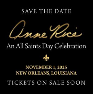 Anne Rice Instagram - @christopher.rice.writer here, with an announcement I know many of you have been awaiting eagerly. Are you ready for an #AnneRiceCelebration? Mark your calendars and start your travel planning. ANNE RICE, AN ALL SAINTS DAY CELEBRATION now has a date. Will you join us on the afternoon of Saturday, November 1st, 2025 in beautiful New Orleans? That’s when all the covens of the world will gather to celebrate our beloved and dearly departed queen. Plans are well underway for an immersive and theatrical exploration of Anne’s legacy and genre-defining success featuring musical performances, celebrity speakers and a lush and emotional cinematic journey through Anne’s remarkable life story. From her humble beginnings as the sensitive child of an Irish working class family to her stratospheric rise to become one of the world’s most famous authors,  ANNE RICE, AN ALL SAINTS DAY CELEBRATION will be a ticketed, proscenium theater event, transporting the audience through all the dark and beautiful gifts our beloved Anne blessed us with during her lifetime and beyond.  More details will follow. To be among the first to know, we urge you to sign up for our #AnneRiceCelebration mailing list at AnneRice.com. Our Celebration of Life mailing list subscribers were the first to receive this Save The Date announcement. Join us there so you’ll be the first to receive breaking news updates about the venue, ticket sales and the special celebrity guests who will be joining us. If your life includes other Children of Darkness who wish to gather with us on November 1, 2025, please encourage them to sign up for the #AnneRiceCelebration mailing list at AnneRice.com. We have also established a special email address for the event where you can send your questions and concerns. It’s annericecelebration@gmail.com. For the past few years, my producing partner and Anne’s close friend @ericshawquinn , and I have worked diligently behind the scenes to begin assembling a remarkable, one-of-a-kind celebration. We thank you from the bottom of our hearts for your patience and faithful support. We can’t wait to see you in New Orleans next year. #annerice #neworleans #lestat