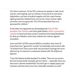 Haley Webb Instagram - Today, @hollywoodreporter published the voices of our fellow rank-and-file entertainment guild workers, asking @officialfrandrescher and @sagaftra leadership to end their silence, protect their membership, defend a free press, and stay true to their professed values. It is past time for SAG-AFTRA, and all entertainment unions, to listen. 

•Read our full press release here (and at link in bio): 
http://bit.ly/sagceasepressrelease
•The Hollywood Reporter article here: 
https://bit.ly/THRarticle
•And sign and share our letter here (or link in bio):
http://Bit.ly/guilds4ceasefire

Thank you to the high profile performers - and especially the working entertainment union members from all corners of the industry - for signing our letter to demand our union leadership act, despite the risk involved in speaking up for Palestine in our industry.

To our union siblings - remember, with or without leadership, YOU as members have the power to change our guilds for the better. You can organize, build people power, and help move the needle towards justice. Never forget that YOU are the union. An injury to one is an injury to all. 

See you out there. ❤️‍🔥