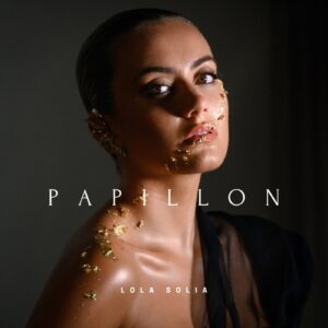 Lola Antolinos Instagram - PAPILLON 
official cover
dispo sur toutes les plateformes 

photographer @juliettemndphoto 
makeup @heroeshair 
hair @jeanlouisdavidfr 
ear cuff @yeprem 
graphism @kylianrvtt 
musician @nils_richard 
recording studio @usmstudio 
mix @samseumm x @ugo_officiel 
videographer @houss_kh 
momanager @laetantolinos 
assistant of life @manon_angello 
artistic direction @lolasolia 

forever grateful for this dream team 
love u all