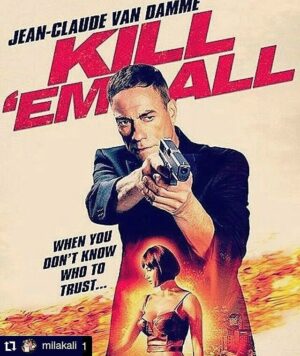 Mila Kalađurđević Instagram - "When you don't know how to trust" 
#goodmorning • • • • • •
#Repost @killemall.1 ・・・
#jcvd @jcvd @keyfern55 #krisvandamme @therealdanielbernhardt #danielbernhardt @petermalota #petermalota @autumn_reeser #autumnresser @milakali #milakali @emiliandefalco @christopher_heskey #killemall  Finally the cover of DVD is out,with me of course 😇😊😊😊😃 #movies #hollywood 
True story from Serbia,I'm sure you will love this movie...
