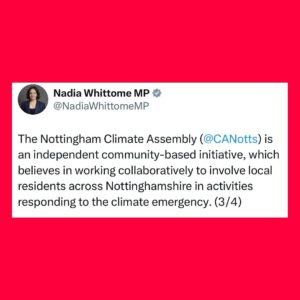 Nadia Whittome Instagram - As part of my commitment to share my salary with local causes, I’ve donated £3,000 to @emmanuelhousesupportcentre, £1,000 to @nottinghamclimateassembly and £3,000 to the @acna.centre1.

Emmanuel House is an independent charity that supports people who are homeless, rough sleeping, in crisis, or at risk of homelessness in Nottingham.

The Nottingham Climate Assembly is an independent community-based initiative, which believes in working collaboratively to involve local residents across Nottinghamshire in activities responding to the climate emergency.

ACNA is a community space for members of the Afro-Caribbean community in Nottingham to gather for group activities, social support and access to public information. 

I’m proud to support these initiatives and the incredible work they do.
