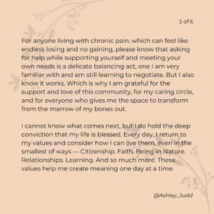 Ashley Judd Instagram - As we mark #WorldMentalHealthDay this week, I wanted to share an update with you all on my own health journey. xx
I want to honor, deeply, the tiny circle of caring chosen family who have loved my body, mind, & spirit during this season: CC, my care companion & guide; my pastor, with her deep wisdom, empathy, vision, and lucid prayers; Amanda & Diane for their healing hands my system recognizes can help heal my system; Jamie & Aunt Dot for the ice baths, hugs, & anti-inflammatory, low-glycemic index meals; Beth, from 6th grade, Logan, Heather, lying on the moss with me, breathing, weeping; MTR for crafts & helping me find play; Tammy & Robyn & M.E., huddled in an embrace singing the Doxology together; Janet, who while traversing the globe still tracked me. day and night with care, cohesion, & showed me paths of hope; Nikki & Seane, holding back the walls of the Red Sea as I crawled through to re-birth. You are my people, my family, and you have loved me so well. Thank you.