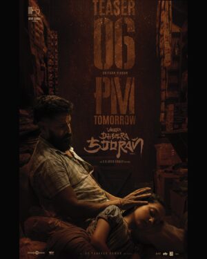 Dushara Vijayan Instagram - Intha #Kaali oda sambavathuku time kurichaachu🔥

@the_real_chiyaan s #VeeraDheeraSooran teaser releasing tomorrow at 6 PM! ⚡✨

#VeeraDheeraSooran

An #SUArunkumar Picture
A @gvprakash  musical
Produced by HR Pictures , @riyashibu_ 

@the_real_chiyaan  #Kaali #காளி 
 @iam_SJSuryah @surajvenjaramoodu  @dushara_vijayan @actor.sidhique @gvprakash @thenieswar_dop @editor_prasannagk #CSBalachandar @winoath @tuneyjohn @kavitha_j1
@veeradheerasooranmovie  @fivestarsenthiloffl 
@thameensshibu @thinkmusicofficial @hridhuharoon @mumthaz_shibu @zachariahrony @pharsfilm @theofficialb4u @ivyentertainmentofficial @pratheeshsekhar @shkarthi @nareshdudaniofficial @mediaaltair @solamedia_starz @rubesh_24
@proyuvraaj