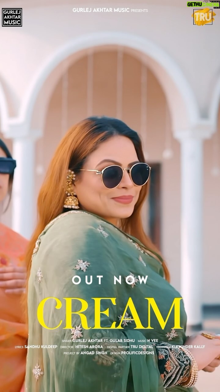 Gurlez Akhtar - 30.7K Likes - 🌟 The wait is over! “Cream” by Gurlez Akhtar and Gulab Sidhu is officially out! Head to YouTube and your favorite streaming platforms to enjoy this amazing track. Don’t miss it! 🎧✨ #Cream #GurlezAkhtar #GulabSidhu 🎶
@gurlejakhtarmusic @gulabsidhu_ @n_vee_music @isandhukuldeep @ihitesh1 @kulwinder_kally @prolificdesignss
#gurlezakhtar #gurlejakhtar #gurlejakhtarmusic #gulabsidhu #cream #newpunjabisong #newpunjabisongs #latestpunjabisong #latestpunjabisongs #newsongalert #newmusicalert