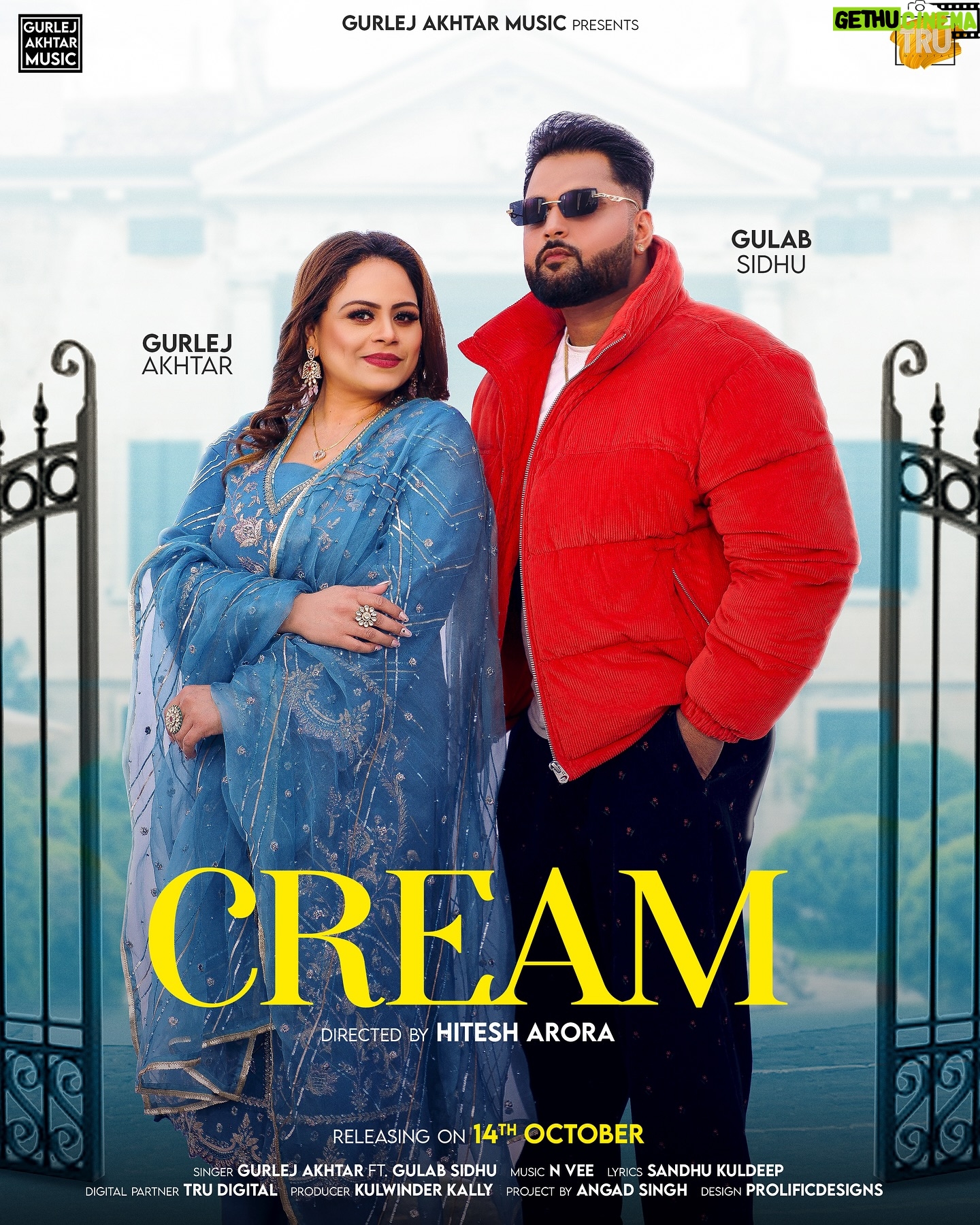 Gurlez Akhtar - 34.3K Likes - “Get ready to vibe! 🌟 ‘Cream’ by Gurlez Akhtar & Gulab Sidhu is here to sweeten your playlist! Official Music Video Is Releasing on 14th October #StayTuned #NewRelease”
@gurlejakhtarmusic @gulabsidhu_ @n_vee_music @isandhukuldeep @ihitesh1 @kulwinder_kally @trudigitalofficial @angadpreetofficial @prolificdesignss
#gurlezakhtar #gurlejakhtar #gurlejakhtarmusic #gulabsidhu #cream #newpunjabisong #newpunjabisongs #latestpunjabisong #latestpunjabisongs #newsongalert #newmusicalert