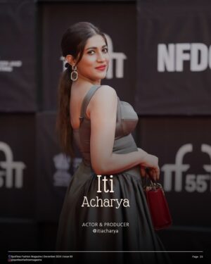 Iti Acharya Instagram - Iti Acharya - Actor & Producer
°°°°
"From Red Carpets to Global Projects: A Rising Star's Journey at IFFI Goa"

Discover the inspiring story of an emerging talent who graced the 55th International Film Festival of India (IFFI), walked the red carpet for a Bollywood premiere, networked with legends, and unveiled exciting projects across multiple languages and continents. Dive into their unforgettable experience at IFFI and Film Bazaar, and get a sneak peek into their upcoming films and international collaborations.

°°°°°°
Magazine - Spot'less Fashion Magazine
Edition - December 2024
Instagram - @spotlessfashionmagazine 
Email - spotlessfashionmagazine@gmail.com
.
Founder & Owner - Tapas Das
Instagram - @tapasdas.dct
Creative Head & Designer - Rakhi Das
Instagram - @rakhidas1608 

°°°°
#IFFI2024 #FilmBazaar #Bollywood #IndianCinema #RedCarpetMoments #GoaFilmFestival #GlobalCinema #BomanIrani #UpcomingMovies #FilmIndustry #Networking #ActorLife #BehindTheScenes #CinemaLovers #FilmFestival #CreativeJourney #MoviePremiere #NewProjects #InternationalFilms #PassionForCinema