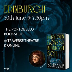 V. E. Schwab Instagram - Are you ready to see @veschwab on tour in the UK? We’re incredibly excited to announce the dates and events to celebrate #BuryOurBonesintheMidnightSoil with you. 

Grab yourself a ticket from the link in our bio now! Looking forward to seeing you there 🌹

@piccadillywaterstones @toppingsbath @oxford_waterstones @waterstonesnotts @waterstonesmcr @waterstonesyork @portybooks @torbooks