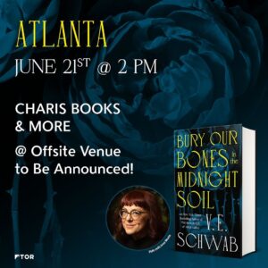 V. E. Schwab Instagram - Who’s ready to join @veschwab on tour?! Get ready to celebrate the release of #BuryOurBonesintheMidnightSoil (@torbooks) across North America 🌹

Snag your tickets now via our link in bio and let us know where we’ll see you in the comments!

And for our UK friends… stops across the pond will be announced by @panmacmillan in January 2025. Stay tuned!
.
.
@blackbondbooks @irondogbooks @indigo @andersonsbookshop @charisbooksandmore @tatteredcoverbookstore @novelneighbor @dallasmuseumart @strandbookstore @booksmithsf @brooklinebooksmith @kingsenglishbookshop @bn_clackamas #torbooks #bookish #bookstagram #bookstagrammer #igreads #SFF #TBR #currentlyreading