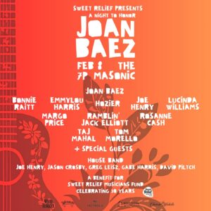 Lucinda Williams Instagram - Join me, and this incredible lineup, on Feb. 8th, 2025, at The Masonic in San Francisco to honor
the legendary Joan Baez and celebrate 30 years of Sweet Relief!
Enjoy a night of performances by Joan Baez and friends, including Emmylou Harris, Hozier,
Rosanne Cash, Margo Price, Bonnie Raitt, Tom Morello, Joe Henry, Lucinda Williams, Taj Mahal
with surprise guests, and more performers to be announced soon!
Tickets and VIP on sale this Friday, December 20th, 10AM