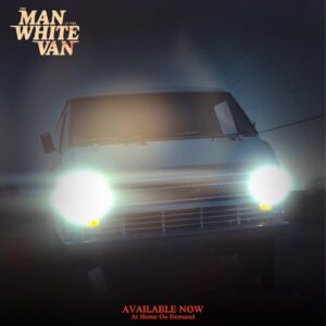 Madison Wolfe Instagram - Everyone’s talking about it. The story, the fear, the nightmare. The Man in the White Van is Now Available on Digital!

Links in Bio.

#themaninthewhitevan