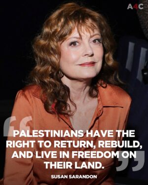Susan Sarandon Instagram - “Palestinians have the right to return, rebuild, and live in freedom on their land. Gaza was destroyed with our weapons — now Trump wants to ethnically cleanse Palestinian survivors to create resort properties for his developer friends and family.

We must rise up together, use everything we have, to finally end the suffering our government inflicts. 

Peace and justice are for all of us, or for none of us. What we allow in Gaza, we allow everywhere.” — Susan Sarandon (@susansarandon), actor, activist, and Artist4Ceasefire

#Artists4Ceasefire #PermanentCeasefireNow #CompassionMustPrevail #JusticeMustPrevail #NotYourRiviera