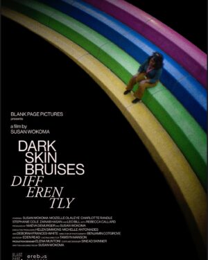 Susan Wokoma Instagram - Dark Skin Bruises Differently 

A short film.

Written and Directed by Susan Wokoma.

Coming soon.

Poster Design: @michaelfmorrissey

🌈 

:
:
:
:
:
:

#darkskinbruisesdifferently #DSBDshortfilm #debutfilm #britishfilm #shortfilm #britishshortfilm #femaledirector #femalewriter #femalefilmmakers #blackfilmmakers #darkskin #independentfilm #susanwokoma #britishfilmmakers
