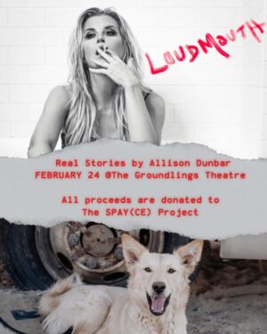 Allison Dunbar Instagram - * SOLD OUT * LOUDMOUTH is BACK!! 🔥

Join us Monday, February 24 at 8 PM at The Groundlings Theatre for a special night of storytelling! 

Our dear friend Allison Dunbar is bringing her show “Real Stories” to the stage, directed by the incredible Lisa Schurga - we can’t wait :)

✨ All proceeds go to @thespayceproject to help end dog overpopulation and suffering! ✨ 🙏

Get your tickets now at groundlings.com before they sell out! See you there! 🐶❤️ #thespayceproject #groundlingstheatre #realstories #allisondunbar