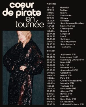 Coeur de Pirate Instagram - Qui dit nouvelle tournée dit nouveau disque à venir 💁🏼‍♀️
En attendant vous allez pouvoir me retrouver très bientôt sur scène et ça tombe bien parce que j’ai pas fait de nouvelle tournée depuis un bon bout. Hâte de vous retrouver, je prends les demandes spéciales dès maintenant 😂 ❤️❤️❤️❤️❤️ plus d’infos à venir !! 

So happy to get back on the road, this is what we have planned for now but this also means new music on the wayyyy. 💅🏻💅🏻💅🏻